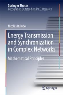 Energy Transmission and Synchronization in Complex Networks : Mathematical Principles