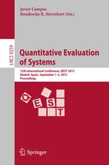 Quantitative Evaluation of Systems : 12th International Conference, QEST 2015, Madrid, Spain, September 1-3, 2015, Proceedings