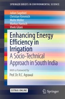 Enhancing Energy Efficiency in Irrigation : A Socio-Technical Approach in South India