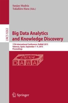 Big Data Analytics and Knowledge Discovery : 17th International Conference, DaWaK 2015, Valencia, Spain, September 1-4, 2015, Proceedings