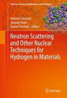 Neutron Scattering and Other Nuclear Techniques for Hydrogen in Materials