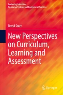 New Perspectives on Curriculum, Learning and Assessment