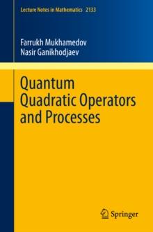 Quantum Quadratic Operators and Processes