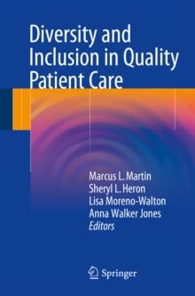 Diversity and Inclusion in Quality Patient Care