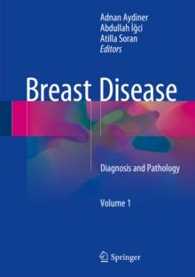 Breast Disease : Diagnosis and Pathology