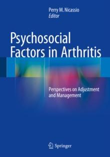 Psychosocial Factors in Arthritis : Perspectives on Adjustment and Management