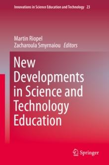 New Developments in Science and Technology Education