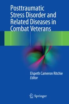 Posttraumatic Stress Disorder and Related Diseases in Combat Veterans