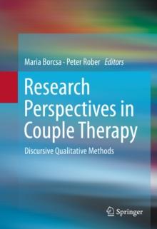 Research Perspectives in Couple Therapy : Discursive Qualitative Methods