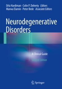 Neurodegenerative Disorders : A Clinical Guide