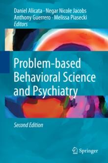 Problem-based Behavioral Science and Psychiatry