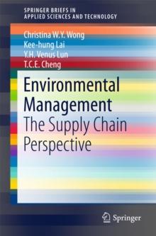 Environmental Management : The Supply Chain Perspective