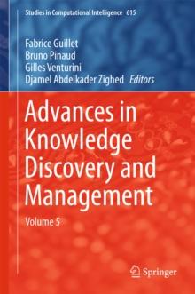 Advances in Knowledge Discovery and Management : Volume 5