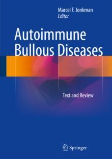 Autoimmune Bullous Diseases : Text and Review