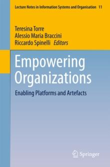 Empowering Organizations : Enabling Platforms and Artefacts