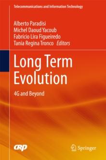 Long Term Evolution : 4G and Beyond