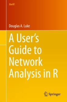 A User's Guide to Network Analysis in R