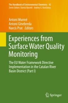 Experiences from Surface Water Quality Monitoring : The EU Water Framework Directive Implementation in the Catalan River Basin District (Part I)