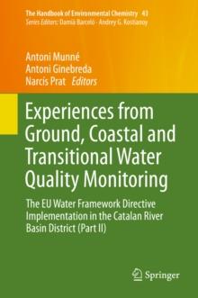 Experiences from Ground, Coastal and Transitional Water Quality Monitoring : The EU Water Framework Directive Implementation in the Catalan River Basin District (Part II)