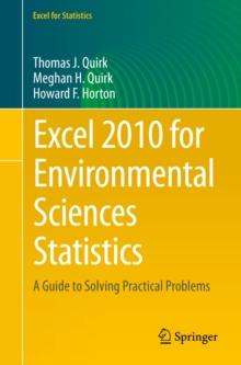 Excel 2010 for Environmental Sciences Statistics : A Guide to Solving Practical Problems