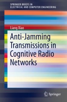 Anti-Jamming Transmissions in Cognitive Radio Networks