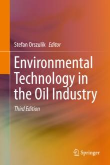 Environmental Technology in the Oil Industry