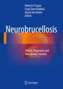 Neurobrucellosis : Clinical, Diagnostic and Therapeutic Features