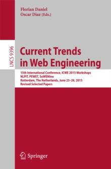 Current Trends in Web Engineering : 15th International Conference, ICWE 2015 Workshops, NLPIT, PEWET, SoWEMine, Rotterdam, The Netherlands, June 23-26, 2015. Revised Selected Papers