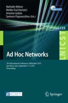 Ad Hoc Networks : 7th International Conference, AdHocHets 2015, San Remo, Italy, September 1-2, 2015. Proceedings