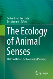 The Ecology of Animal Senses : Matched Filters for Economical Sensing