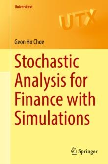 Stochastic Analysis for Finance with Simulations