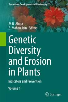 Genetic Diversity and Erosion in Plants : Indicators and Prevention