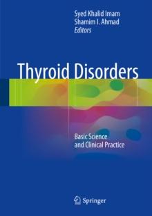 Thyroid Disorders : Basic Science and Clinical Practice