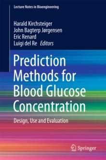 Prediction Methods for Blood Glucose Concentration : Design, Use and Evaluation