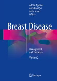 Breast Disease : Management and Therapies