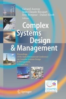 Complex Systems Design & Management : Proceedings of the Sixth International Conference on Complex Systems Design & Management, CSD&M 2015