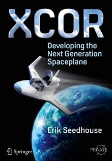 XCOR, Developing the Next Generation Spaceplane