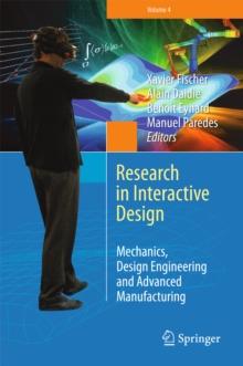 Research in Interactive Design (Vol. 4) : Mechanics, Design Engineering and Advanced Manufacturing