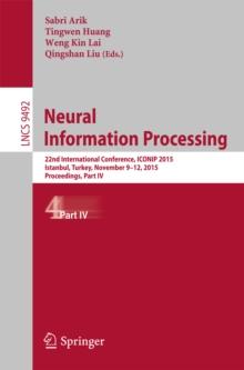 Neural Information Processing : 22nd International Conference, ICONIP 2015, November 9-12, 2015, Proceedings, Part IV