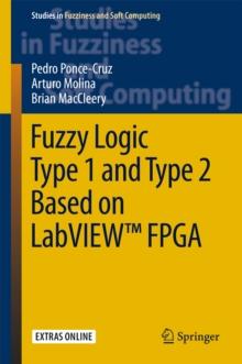 Fuzzy Logic Type 1 and Type 2 Based on LabVIEW(TM) FPGA