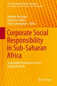 Corporate Social Responsibility in Sub-Saharan Africa : Sustainable Development in its Embryonic Form