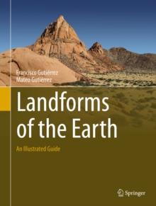 Landforms of the Earth : An Illustrated Guide