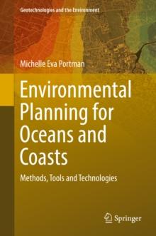 Environmental Planning for Oceans and Coasts : Methods, Tools, and Technologies