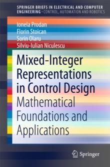 Mixed-Integer Representations in Control Design : Mathematical Foundations and Applications