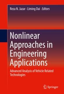 Nonlinear Approaches in Engineering Applications : Advanced Analysis of Vehicle Related Technologies