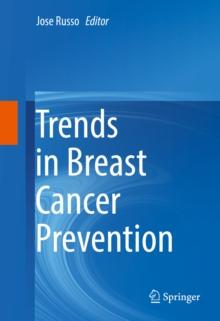 Trends in Breast Cancer Prevention