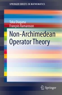 Non-Archimedean Operator Theory