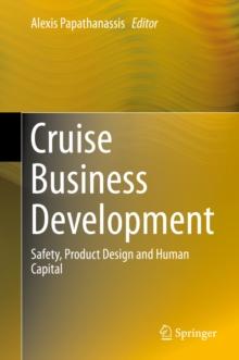 Cruise Business Development : Safety, Product Design and Human Capital