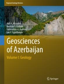 Geosciences of Azerbaijan : Volume I: Geology