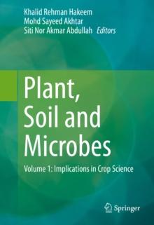 Plant, Soil and Microbes : Volume 1: Implications in Crop Science